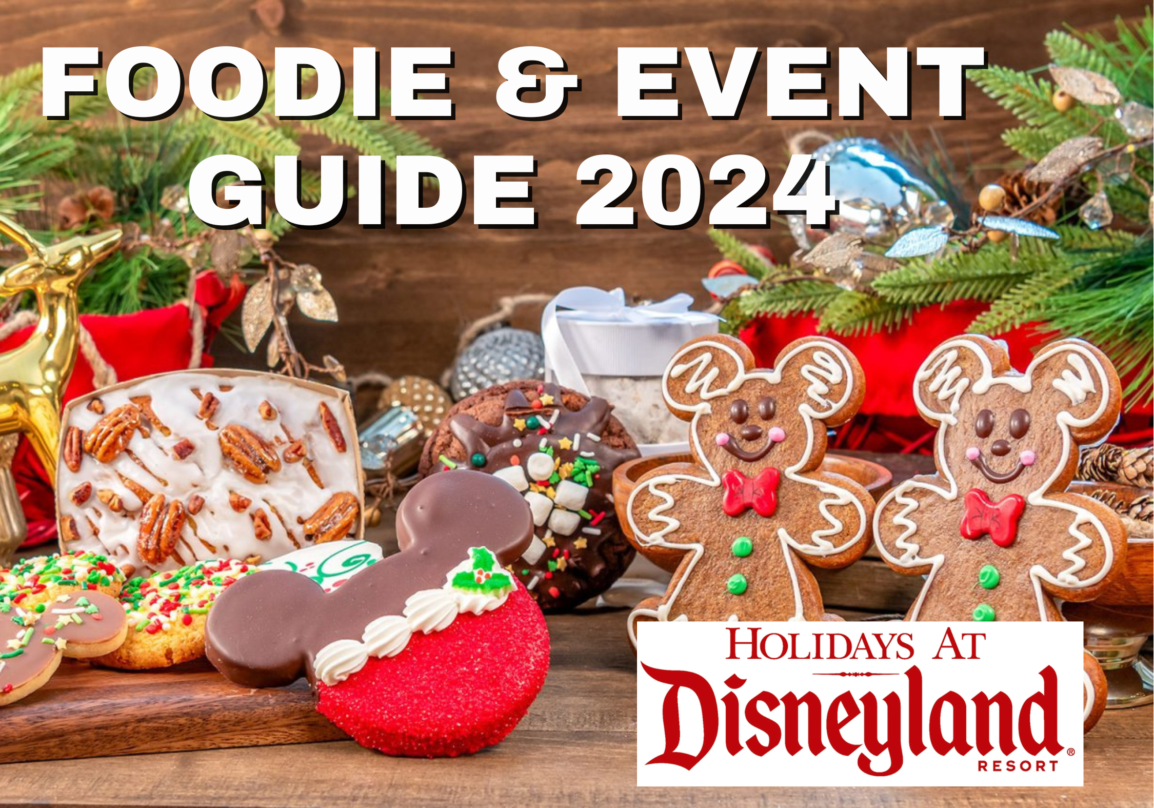 Disneyland Resort Holiday Foodie Guide 2024